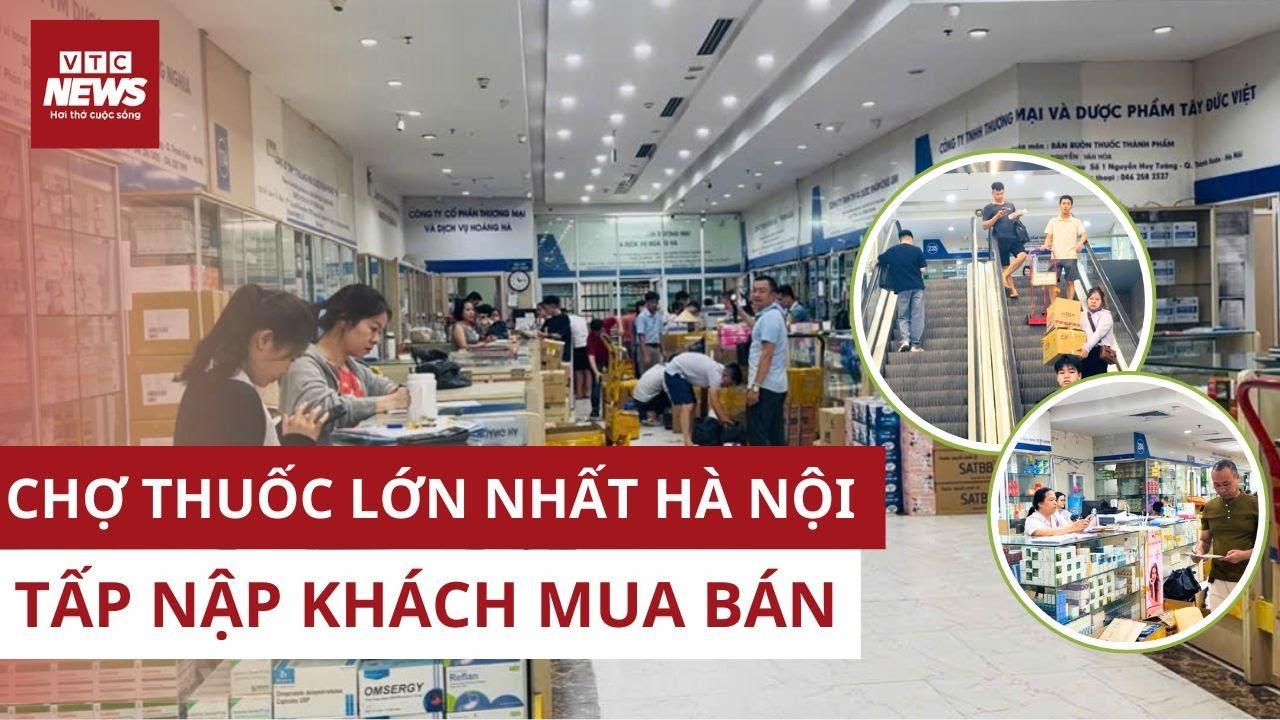 Khung cảnh mua bán tấp nập bên trong Chợ Thuốc Hapulico tại Hà Nội
